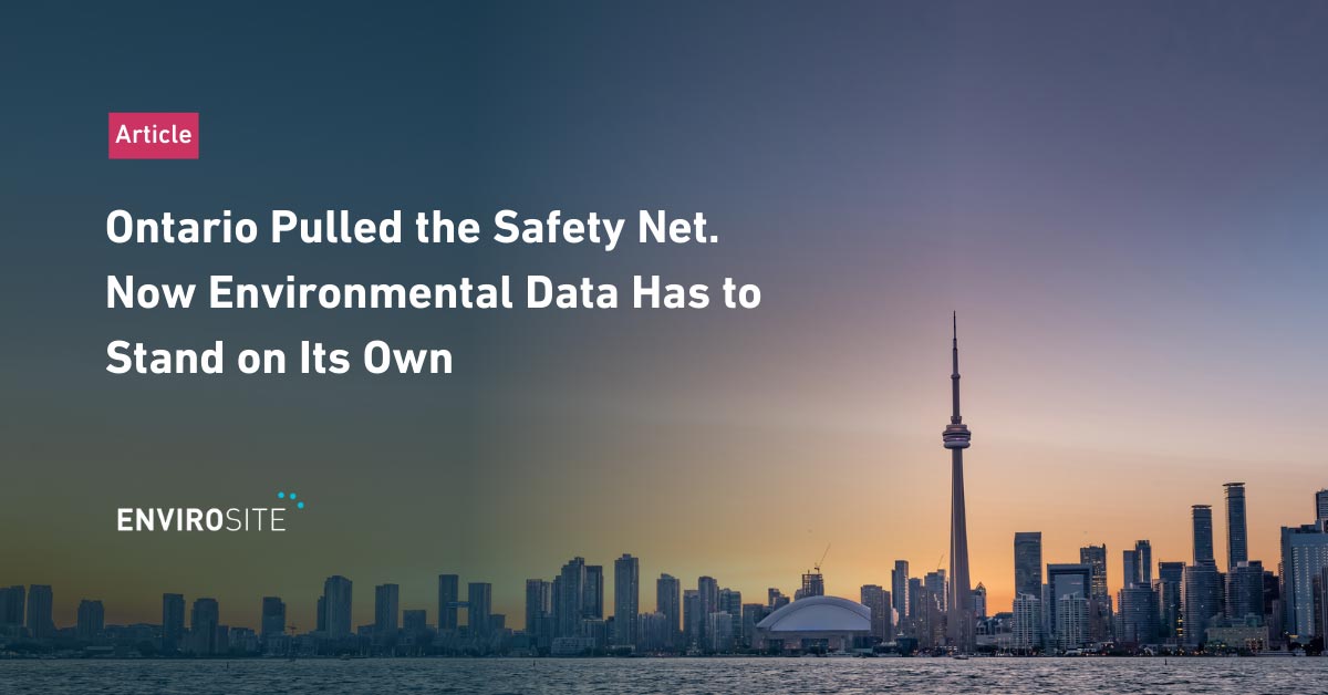 Ontario Pulled the Safety Net. Now Environmental Data Has to Stand on Its Own